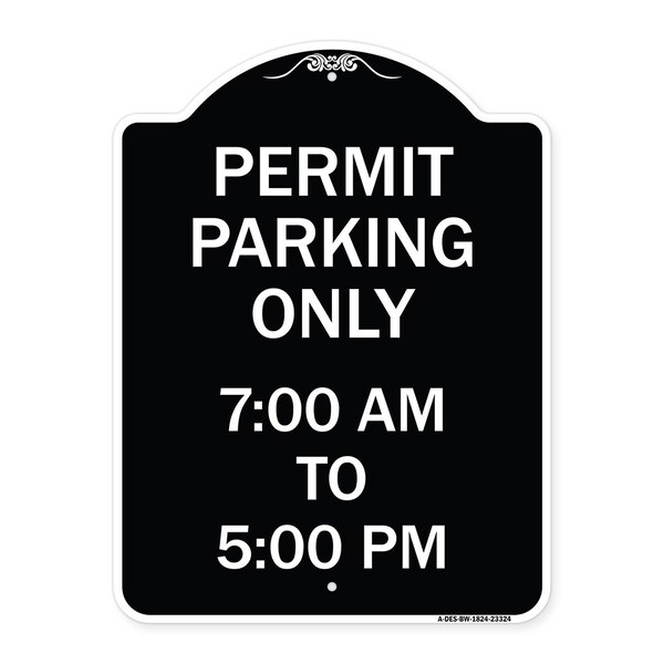 Permit Parking 7-00 Am to 5-00 Pm Heavy-Gauge Aluminum Architectural Sign, 24" x 18", BW-1824-23324